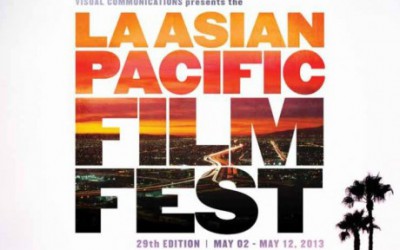 L.A. ASIAN PACIFIC FILM FESTIVAL – May 2nd thru May 12th, 2013